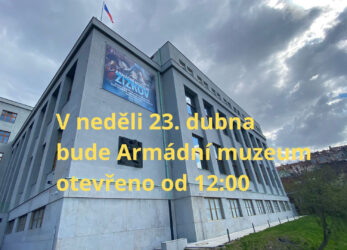 V neděli 23. dubna bude Armádní muzeum otevřeno od 12h