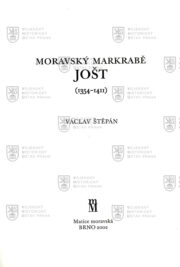 Titulní list. ŠTĚPÁN, Václav. Moravský markrabě Jošt