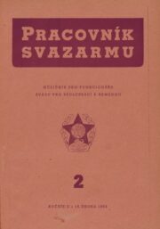 - Zväzarm publikoval množstvo periodík, niektoré, ako Obránce vlasti, boli určené pre širokú verejnosť, avšak tu zobrazený Pracovník Svazarmu poskytoval metodickú podporu pre funkcionárov a inštruktorov, zdroj: Digitální studovna MO ČR https://digitalnistudovna.army.cz/