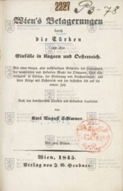 Titulní list knihy s razítkem knihovny c. a k. terezínského pěšího pluku č. 42 a původní signaturou P3 – 78. 	SCHIMMER, Karl August, Wien's Belagerungen durch die Türken und ihre Einfälle in Ungarn und Oesterreich