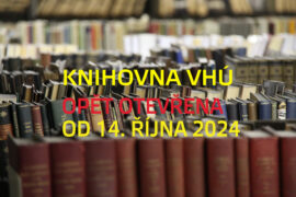 Knihovna VHÚ Praha od 14. října opět v provozu