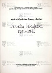 CHMIELARZ Andrzej – JASIŃSKI, Grzegorz, Armia Krajowa 1939–1945