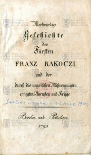 Titulní strana; Merkwürdige Geschichte des Fürsten Franz Rakoczi und der durch die ungrischen Mißvergnügten erregten Unruhen und Kriege