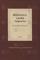 MORAVEC, František. Hitlerova ruská výprava