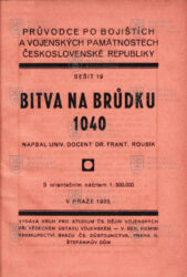 ROUBÍK, František. Bitva na Brůdku 1040