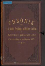 Přední desky kroniky vojenské vyšší reálné školy v Hranicích na Moravě.
